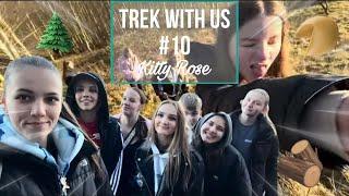 Trek with us #10 🪵|Kitty Rose|