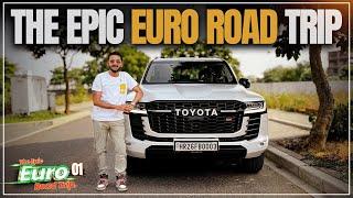 23 Countries, 8600Kms & 45 Days | The Epic Europe Road Trip | Ep -1