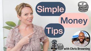 Money Made Simple: Quick Tips for Managing Your Finances with Chris Browning