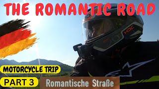 MOTORCYCLING THE ROMANTIC ROAD | PART 3 | Romantische Straße