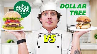 Dollar Store vs Whole Foods *Burger Cookoff*