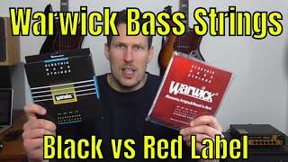 Warwick Red Label vs Black Label Bass Strings - Bass Practice Diary - 25th February 2020