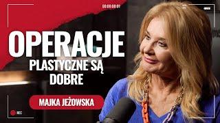 Majka Jeżowska: jestem za tym by poprawiać wszystko co chcesz