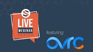 Snap One Webinars: OvrC Remote Management