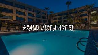 Grand Vista Hotel Review - Simi Valley , United States of America