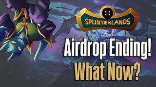 Airdrop Is Ending! What Does That Mean For Splinterlands?