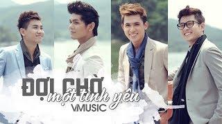 Đợi Chờ Một Tình Yêu - V.Music (Official Music Video)