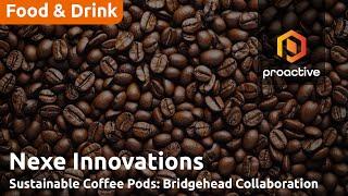 NEXE Innovations to supply compostable coffee pods to Bridgehead Coffee