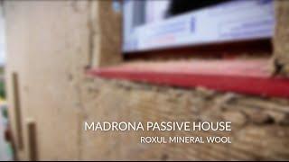 ROXUL Mineral Wool | Madrona Passive House