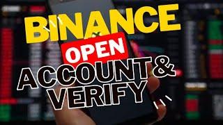 HOW TO OPEN A BINANCE ACCOUNT & VERIFY (moblie phone)