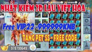 Nhất Kiếm Giang Hồ Lậu Việt Hóa - Tặng VIP22, Free KNB, PET SS, List Code Ngon | DGamer TV