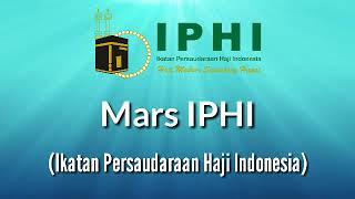 Mars IPHI (Ikatan Persaudaraan Haji Indonesia) || PP. Darul Falah besongo Semarang