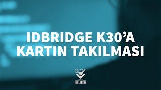 Kamu SM - IDBRIDGE K30 Kart Okuyucuya Akıllı Kart Yerleştirme