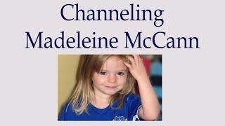 Channeling Madeleine McCann ~ Seeing the bigger picture