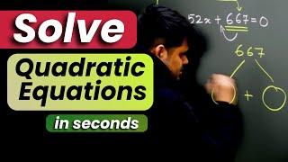 SOLVE Quadratic Equations  with big Coefficients IN SECONDS ? | Quadratic Equation Tricks | Rajan