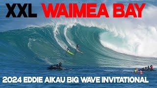 MASSIVE WAIMEA BAY | 2024 EDDIE AIKAU BIG WAVE INVITATIONAL