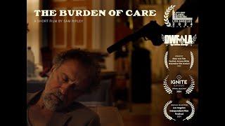 The Burden of Care | Short Film