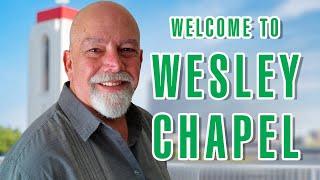 Living In Wesley Chapel Florida: Everything You Need To Know