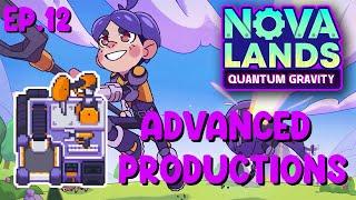 Moving to ADVANCED PRODUCTIONS In Nova Lands