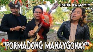 Pormadong Manaygonay | Bisaya Vines