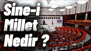 Sine-i Millet Nedir ? Sine-i Millete Dönen Tek Milletvekili Kim ?