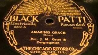 Rev. J.M. Gates Amazing Grace Black Patti 8015A