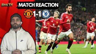 MANCHESTER UNITED vs CHELSEA - MATCH REACTION