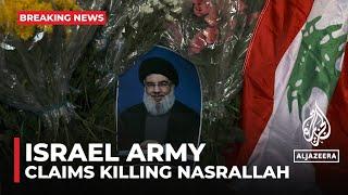 Israeli army claims killing of Hezbollah’s leader