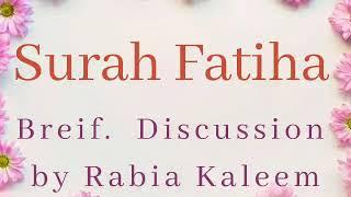 Surah Fatiha, Brief discussion by Rabia Kaleem | Ehkam e Elahi