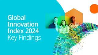 Global Innovation Index 2024: What You Need to Know