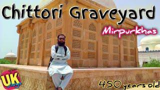 Chittori Graveyard Mirpurkhas | Umar Khan Vlogs