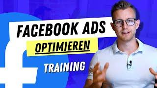 Facebook Werbung optimieren [Training] - Sofort Mehr Verkäufe und Leads mit deinen Ads! 