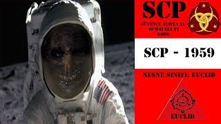 SCP 1959 (Kayıp Kozmonot)