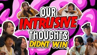 Our Intrusive Thoughts Didn't Win