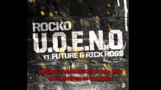 Rocko - U.O.E.N.O. [Instrumental w. Hook][BEST ON YouTube]