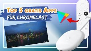  5 Kostenlose Chromecast Apps - Die du downloaden solltest!