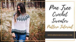 Pine Fair Isle Sweater Video Tutorial by Briana K Designs