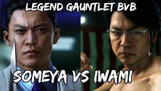 Legend Gauntlet BVB: Someya VS Iwami