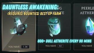 Dauntless Awakening: Best XP Farm (Bounty and non-bounty method)