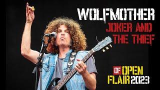 WOLFMOTHER - JOKER AND THE THIEF - live @ Open Flair Festival 2023