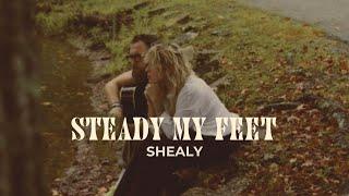 "Steady My Feet” | Official Lyric Video