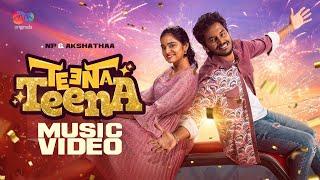 Teena Teena (Video Song)  • AH Kaashif  • NP Narendra Prasath  • Bharat K Rajesh • Akshathaa • Amina