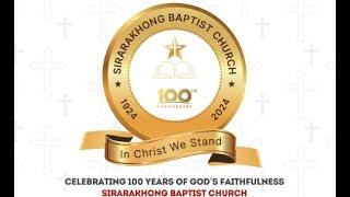 22nd Ngathor khokharum | Sirarakhong Baptist Church | Celebrating 100 years of God's Faithfulness |