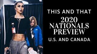 This and That: 2020 U.S. and Canadian Nationals Preview