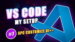 VS Code | My Setup #7 - Apc Customize UI++ extension