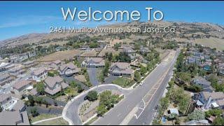 2461 Murillo Avenue, San Jose, CA - Video Home Tour