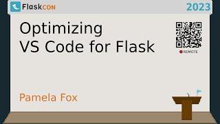 Optimizing VS Code for Flask - Pamela Fox