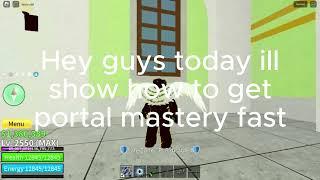 How to get mastery on portal fruit FAST! Blox fruit (credits: @EntityOfCloud )