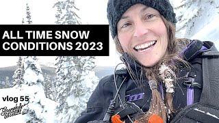 vlog 55: All Time Snow Conditions