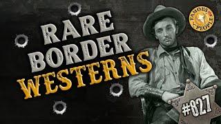 Rare Border Westerns